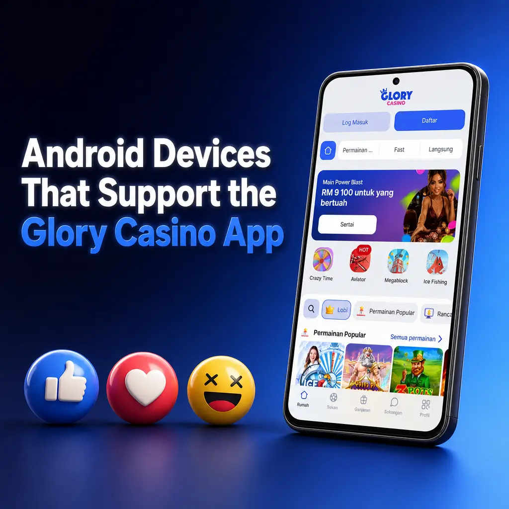 List of Android phones compatible with the Glory Casino app, including Samsung, Xiaomi, Oppo, Vivo, Realme, Honor, Huawei, and Google models.